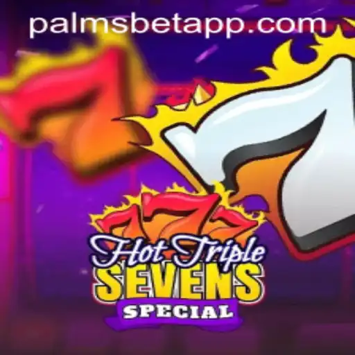 Exploring HotTripleSevensSpecial at PalmsBet: A Modern Spin on Classic Gaming
